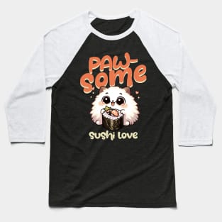 Paw-some Sushi Love Kawaii Cute Kitten Sushi Lover Baseball T-Shirt